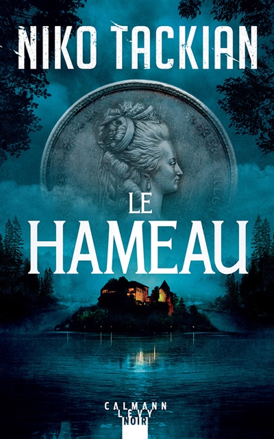 Le Hameau : thriller