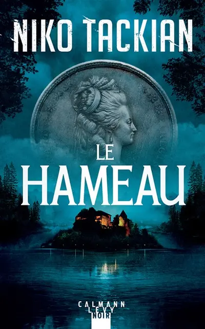 Le Hameau : thriller