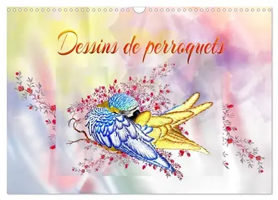 Dessins de perroquets (Calendrier mural 2026 DIN A3 vertical), CALVENDO calendrier mensuel : Perroquets du monde des crayons de couleur
