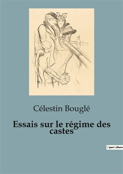 Essais sur le régime des castes