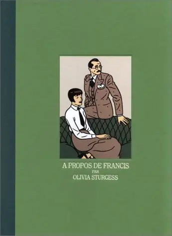 Albany. Vol. 4. A propos de sir Francis