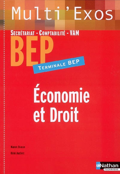 Economie et droit, terminale BEP : BEP secrétariat-comptabilité-VAM