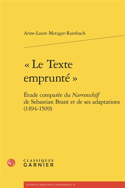 Le texte emprunté : étude comparée du Narrenschiff de Sebastian Brant et de ses adaptations (1494-1509)