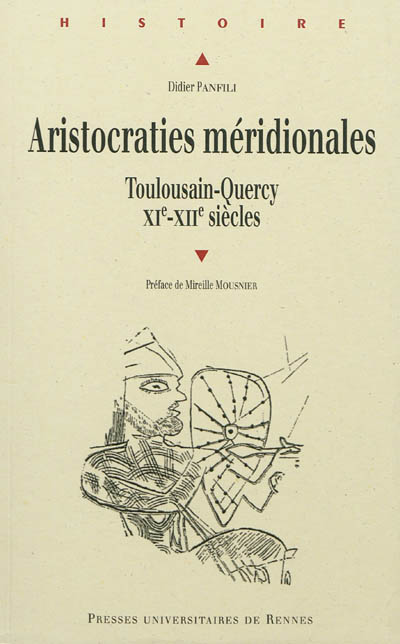 Aristocraties méridionales : Toulousain-Quercy, XIe-XIIe siècles