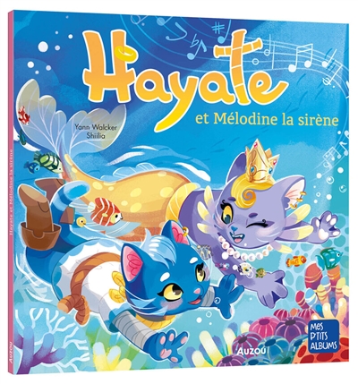 Hayate et Mélodine la sirène | Walcker, Yann (19..-....). Auteur