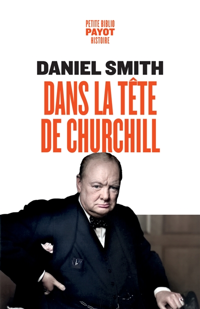 Dans la tête de Churchill ou Comment devenir un vrai lion en politique et dans la vie