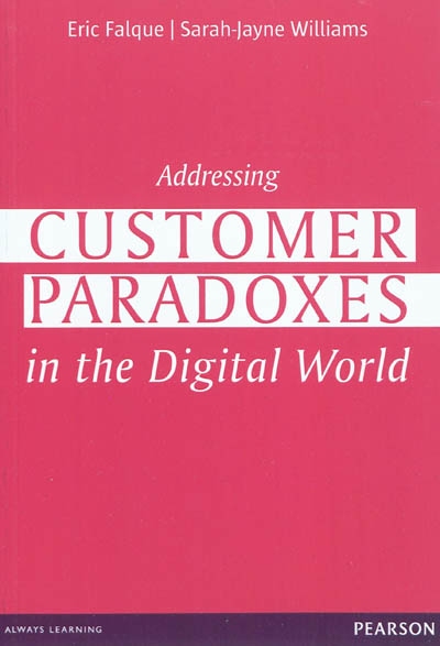 Addressing customer paradoxes... in the digital world