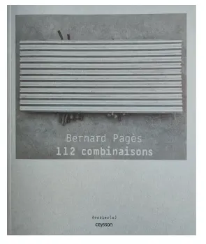 Bernard Pagès : 112 combinaisons