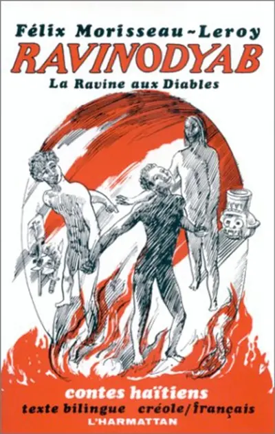 Ravinodyab, la ravine au diable : Contes haîtiens