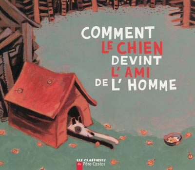 Comment le chien devint l'ami de l'homme