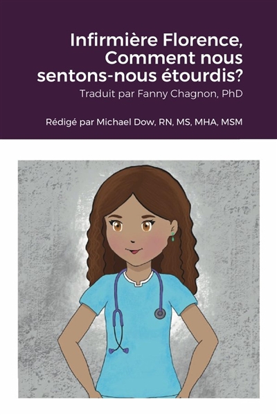 Infirmière Florence, Comment nous sentons-nous étourdis ?