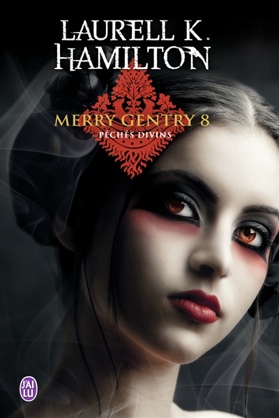 Merry Gentry. Vol. 8. Péchés divins
