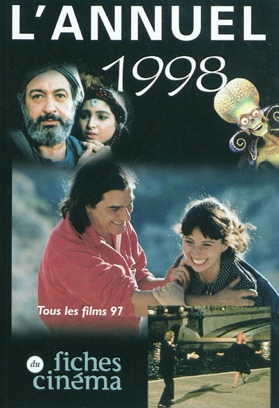 L'annuel 1998 : tous les films 97