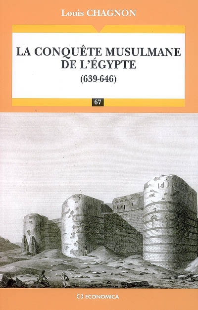 La conquête musulmane de l'Egypte (639-646)