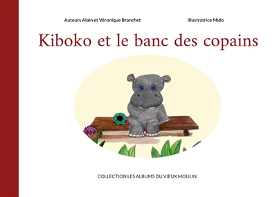 Kiboko et le banc des copains