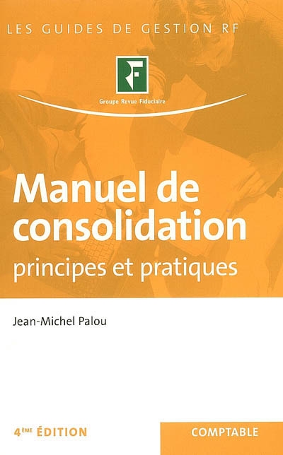 Manuel de consolidation : principes et pratiques