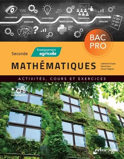 Mathématiques seconde bac pro enseignement agricole : activités, cours et exercices