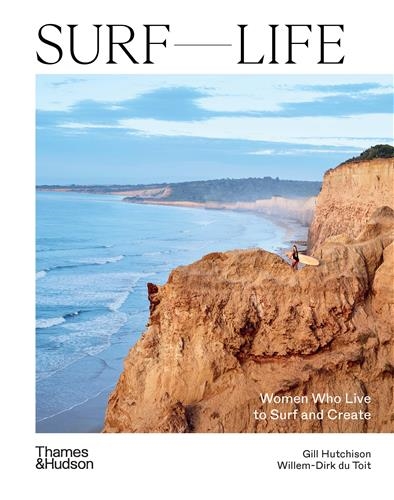 Surf Life : Women Who Live...