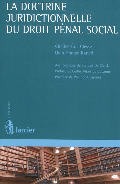 La doctrine juridictionnelle du droit pénal social