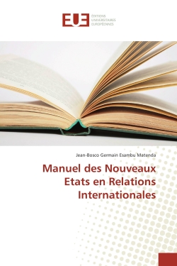 Manuel des Nouveaux etats en Relations Internationales
