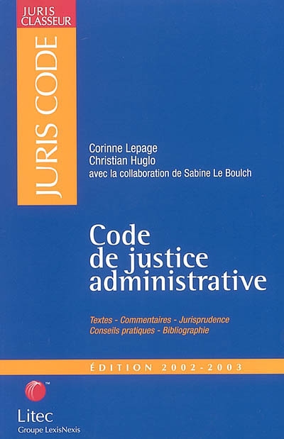 Code de la justice administrative, édition 2002-2003