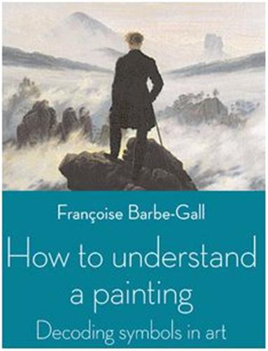 How to Understand a Painting