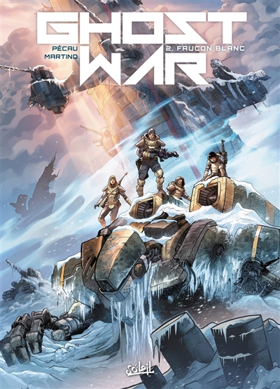 Ghost war. Vol. 2. Faucon...