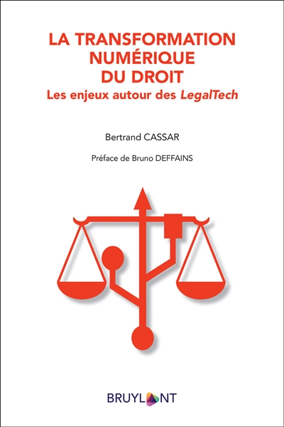 La transformation numérique du droit : les enjeux autour des LegalTech