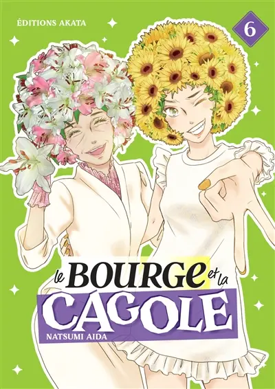 Le bourge et la cagole. Vol. 6