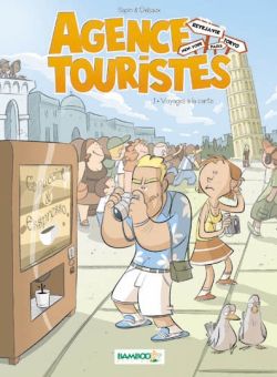 Agence Touristes. Vol. 1. Voyages à la carte