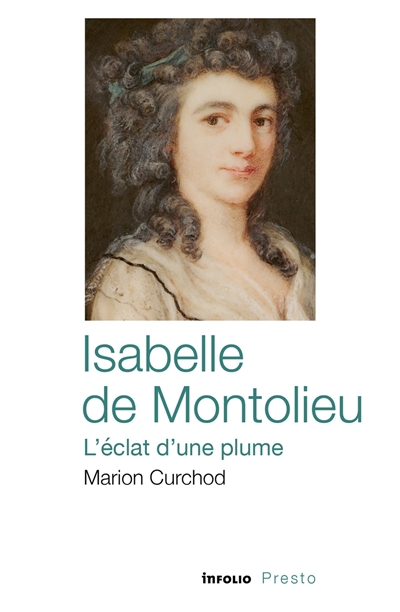 Isabelle de Montolieu, l'éclat d'une plume