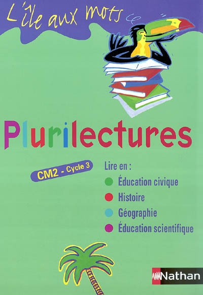 L'île aux mots - Plurilectures - Cm2 - Cycle 3