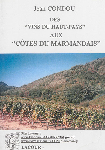 Des vins du Haut-Pays aux Côtes du Marmandais
