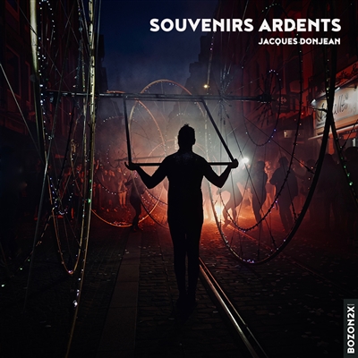 Souvenirs ardents : un...