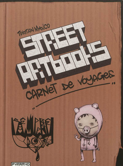 Street artbooks : carnet de voyages