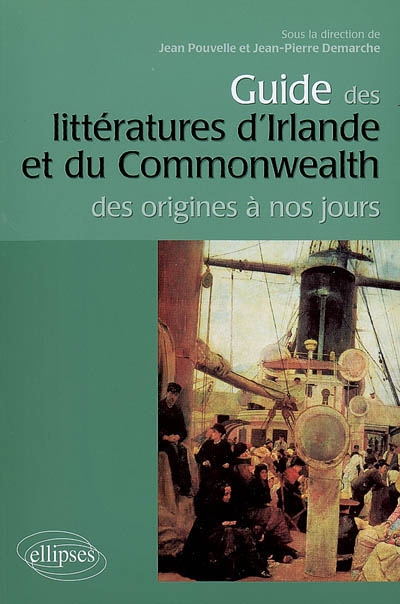 Guide des littératures d'Irlande et du Commonwealth des origines à nos jours
