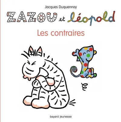 Zazou et Léopold : les contraires