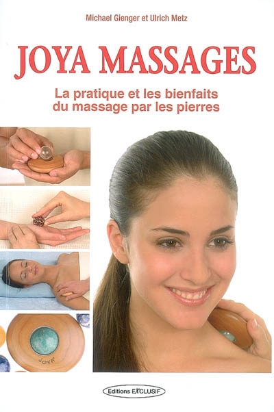 Joya massages : la pratique et les bienfaits du massage par les pierres