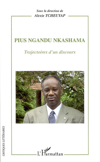 Pius Ngandu Nkashama : trajectoires d'un discours