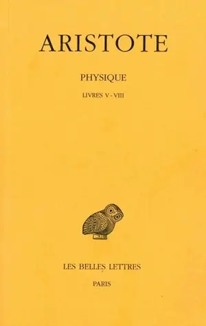 Physique. Vol. 2. Livres V-VIII