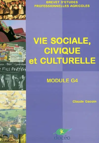 Vie sociale, civique et culturelle, brevet d'études professionnelles agricoles : module G4
