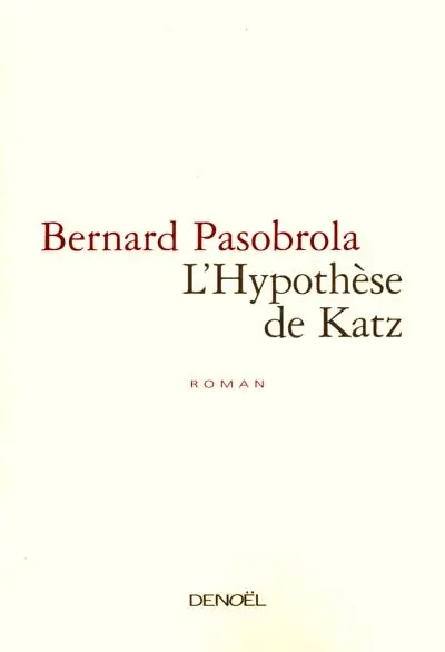 L'hypothèse de Katz