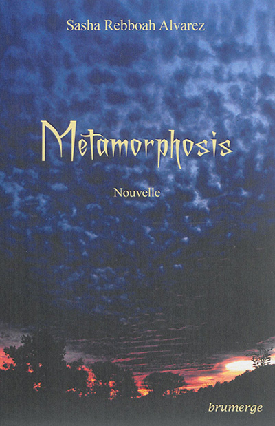 Metamorphosis : nouvelle
