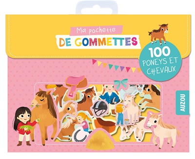 Ma pochette de gommettes : 100 poneys et chevaux