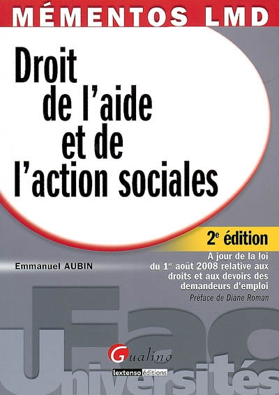 Droit de l'aide et de l'action sociales : à jour de la loi du 1er août 2008 relative aux droits et devoirs des demandeurs d'emploi