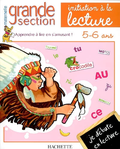 Initiation à la lecture - Gs maternelle / 5-6 ans