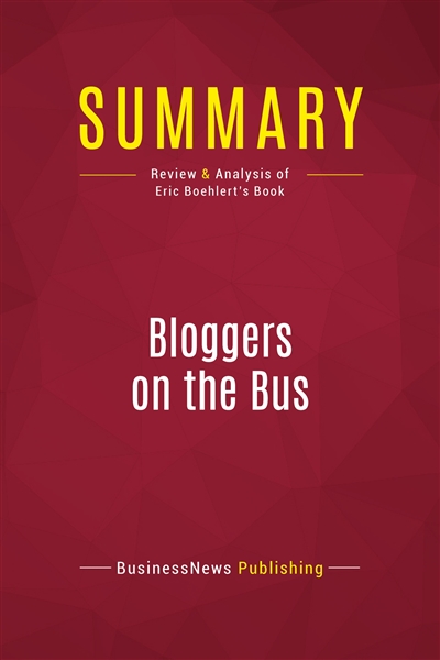 Summary : Bloggers on the...