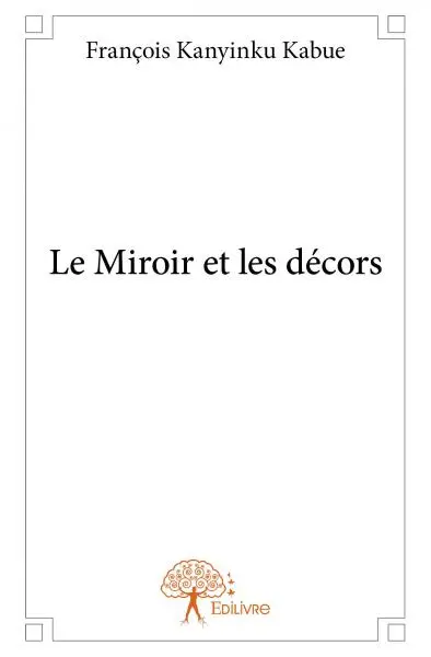 Le miroir et les décors