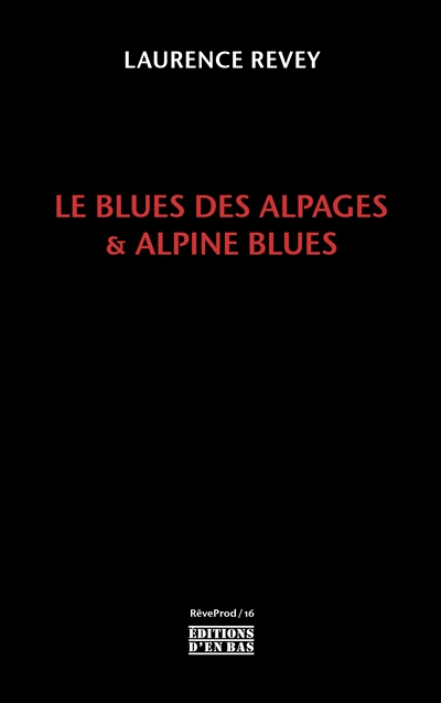 Le blues des alpages & Alpine blues