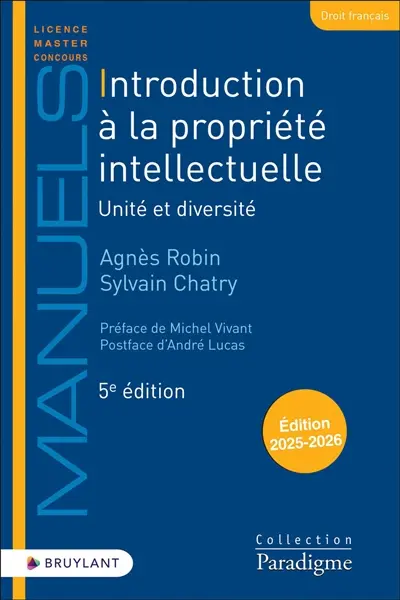 Introduction à la propriété intellectuelle : unité et diversité : 2025-2026